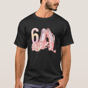 6e verjaardag Ballet Dancer Ballet Slippers Baller T-shirt