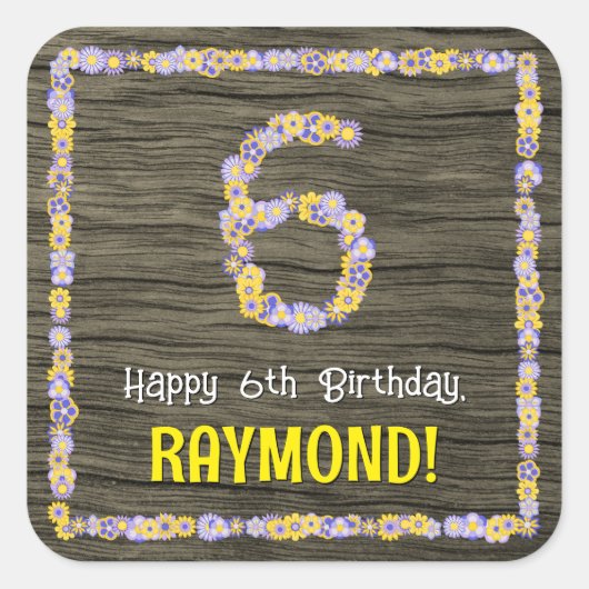 6e verjaardag: Bloemennummer, Faux Wood Look, Naam Vierkante Sticker (Voorkant)