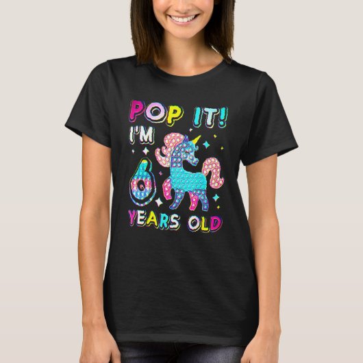 6e verjaardag Fidget Speelgoed Pop It Birthday Gir T-shirt (Voorkant)