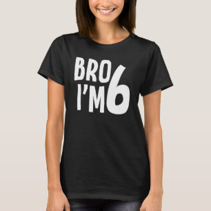 6e Verjaardag Jongen Bro IU2019m 6 Jaar Oude Jonge T-shirt