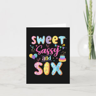 6e Verjaardag Meisje Sweet Sassy en zes donut 6 ja Kaart