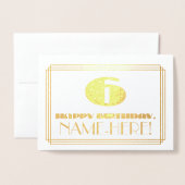 6e verjaardag; Naam + Art Deco geïnspireerde look  Folie Kaarten (Voorkant met envelop)