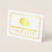 6e verjaardag; Naam + Art Deco geïnspireerde look  Folie Kaarten (Voorkant)