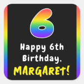 6e verjaardag: Regenboogspectrum # 6, Aangepaste n Vierkante Sticker (Voorkant)