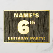 6e verjaardag: Vet, Faux Hood Grain Pattern Folie Uitnodiging (Voorkant)