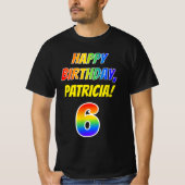 6e verjaardag — Vet, vun, regenboog 6, aangepaste  T-shirt (Voorkant)