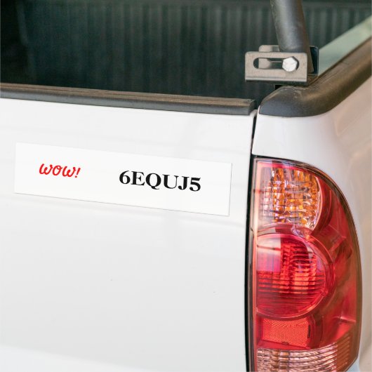 6EQUJ5 WOW! Bumpersticker (Op Truck)