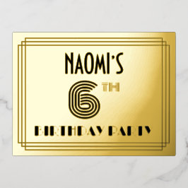 6th Birthday Party ~ Art Deco Style “6” + Name Folie Uitnodiging Briefkaart