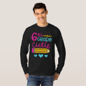 6th Grade Cutie First Day of School Back to School T-shirt (Voorkant volledig)