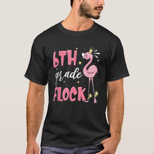 6th Grade Flock Flamingo Back To School Girls T-shirt (Voorkant)