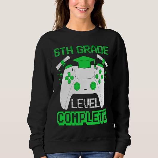 6th Grade Level Complete Gamer 6th Grade Graduatio Trui (Voorkant)