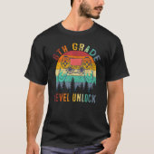 6th Grade Level Unlocked Video Game Back to School T-shirt (Voorkant)