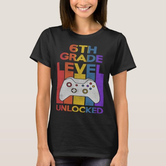 6th Grade Level Unlocked Video Gamer Back to Schoo T-shirt (Voorkant)