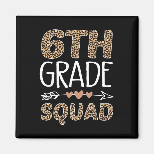 6th Grade Squad Leopard Teacher Student Magneet (Voorkant)