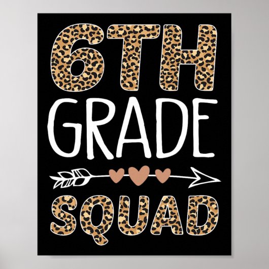 6th Grade Squad Leopard Teacher Student Poster (Voorkant)