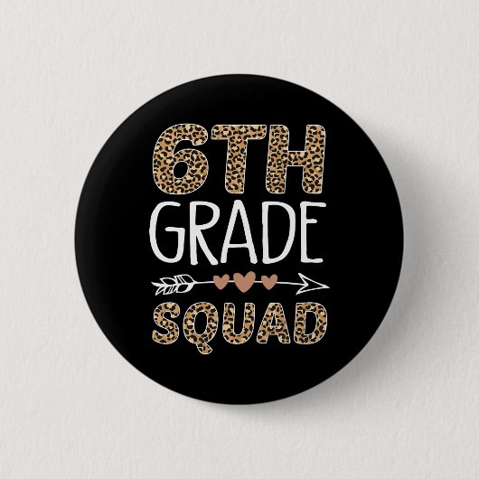 6th Grade Squad Leopard Teacher Student Ronde Button 5,7 Cm (Voorkant)