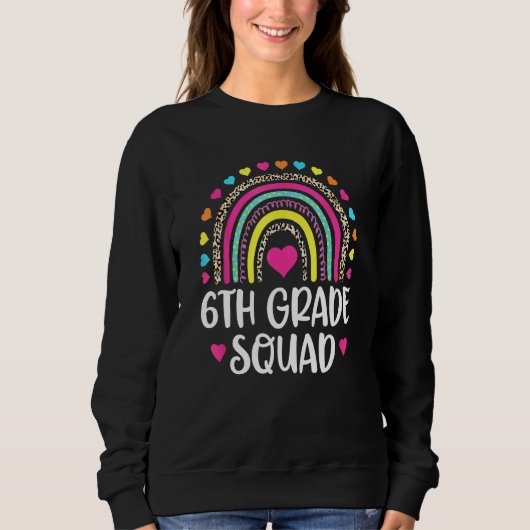 6th Grade Squad Rainbow Back To School Teacher Wom Trui (Voorkant)