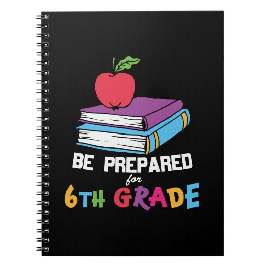 6th Grade Teacher Be Prepared For 6th Grade Notitieboek (Voorkant)