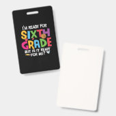 6th Grade Teacher Ready For Sixth Grade Badge (Voor- en achterkant)