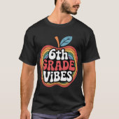 6th Grade Vibes Sith Gradeeam Retro 1st Day of Sch T-shirt (Voorkant)