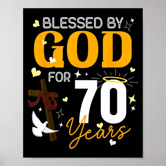70 Birthday Blessed By God For 70 Years Old 70th B Poster (Voorkant)
