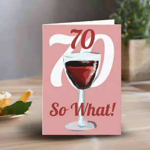 70 Dan wat Motivatierode Wijn 70ste Verjaardag Kaart