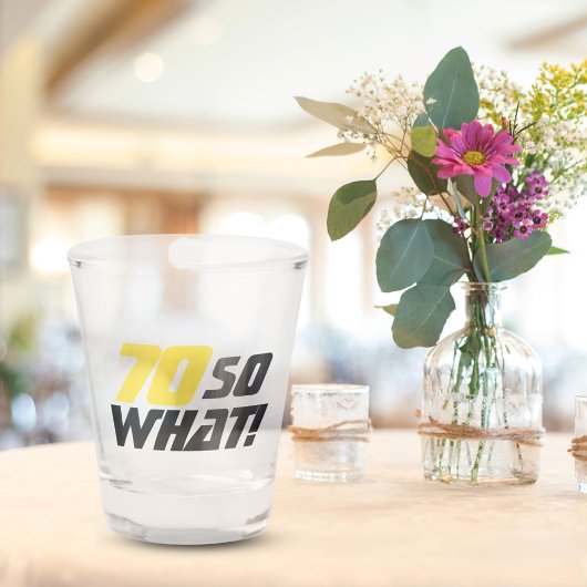 70 dus Wat een grappig Gezegde Modern 70th Birthda Shot Glas