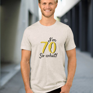 70 dus wat een grappig Inspirerend citaat 70ste ve Tri-Blend Shirt