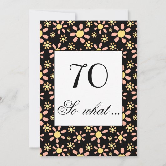70 dus wat een grappige Floral 70e verjaardag Uitn Kaart (Voorkant)