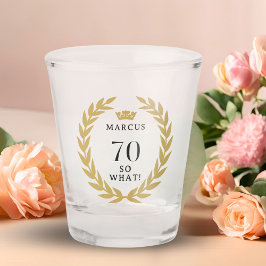 70 Dus wat een grappige Laurel Krans Kroon 70e ver Shot Glas