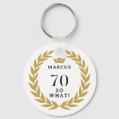 70 Dus wat een grappige Laurel Krans Kroon 70e ver Sleutelhanger (Voorkant)