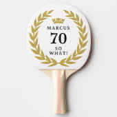70 Dus wat een grappige Laurel Krans Kroon 70e ver Tafeltennisbatje (Voorkant)