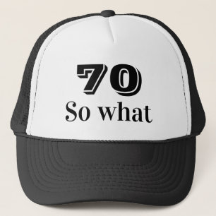 70 dus wat Funny Gezegde 70th Birthday Trucker Pet