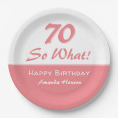 70 dus wat Funny Gezegde Script Roze 70th Birthday Papieren Bordje (Voorkant)