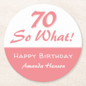 70 dus wat Funny Gezegde Script Roze 70th Birthday Ronde Kartonnen Onderzetter (Voorkant)