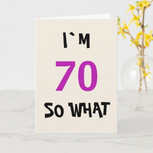 70 dus wat Funny Inspirerend 70th Birthday Kaart