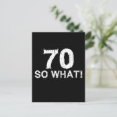 70 Dus Wat - Grappige 70e Verjaardag Briefkaart (Staand voorkant)