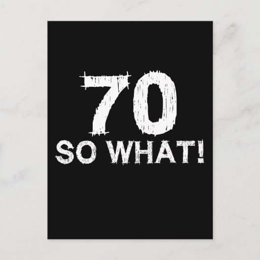 70 Dus Wat - Grappige 70e Verjaardag Briefkaart (Voorkant)