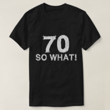 70 Dus wat - Grappige 70ste verjaardag