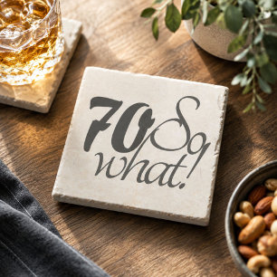 70 dus wat Leuk citaat 70ste verjaardag Stenen Onderzetter
