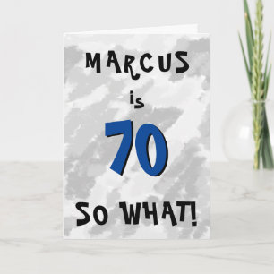 70 dus wat Leuke Quote en Naam Blauw 70ste Verjaar Kaart