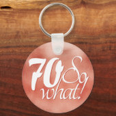 70 dus Wat Script Roze Goud Metaal 70ste Verjaarda Sleutelhanger (Voorkant)