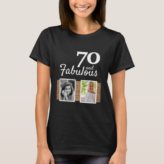70 en Fabulous Gold Glitter 2 Foto 70e verjaardag T-shirt (Voorkant)