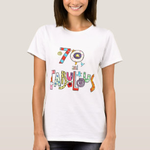 70 en Fabulous Happy 70th Birthday T-shirt