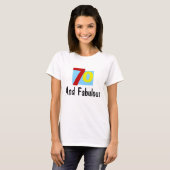 70 en Fabulous T-shirt (Voorkant volledig)
