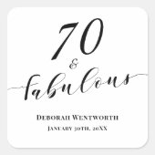 70 en Fabulous Zeventig Verjaardag Elegant Script Vierkante Sticker (Voorkant)