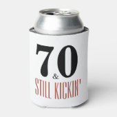 70 en nog steeds Kickin 'Verjaardagsfeestje Kan Co Blikjeskoeler (Blikje Voorkant)