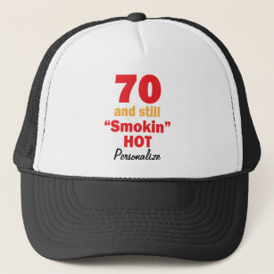 70 en nog steeds rokin Hot   70e verjaardag Trucker Pet
