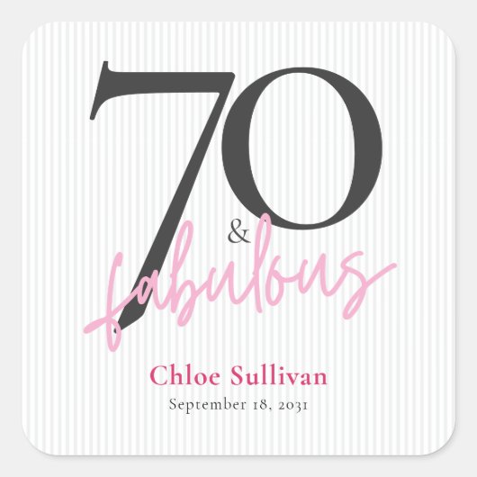 70 & Fabulous Roze Script Verjaardagsfeest Vierkante Sticker (Voorkant)