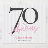 70 & Fabulous Roze Script Verjaardagsfeestje Sparkling Wijnetiket (Enkel label)